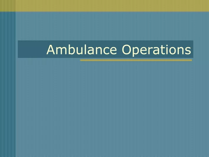 ambulance operations