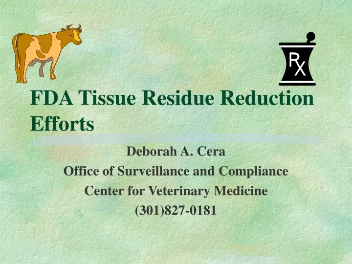 fda tissue residue reduction efforts