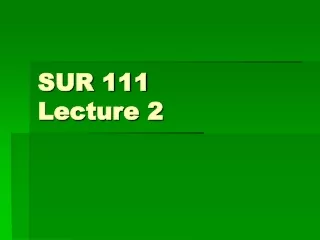 SUR 111 Lecture 2