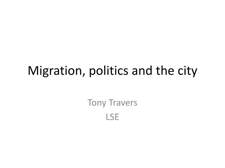 migration politics and the city