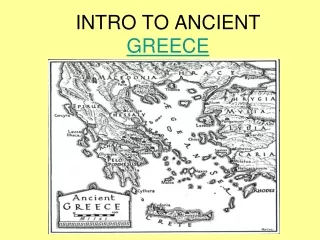INTRO TO ANCIENT  GREECE