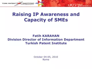 Raising IP Awareness and Capacity of SMEs