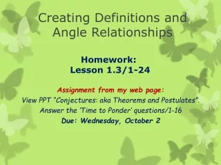 Creating Definitions and  Angle Relationships