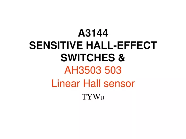 a3144 sensitive hall effect switches ah3503 503 linear hall sensor