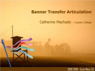 Banner Transfer Articulation Catherine Machado  – Cuesta College