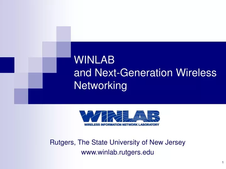 winlab and next generation wireless networking