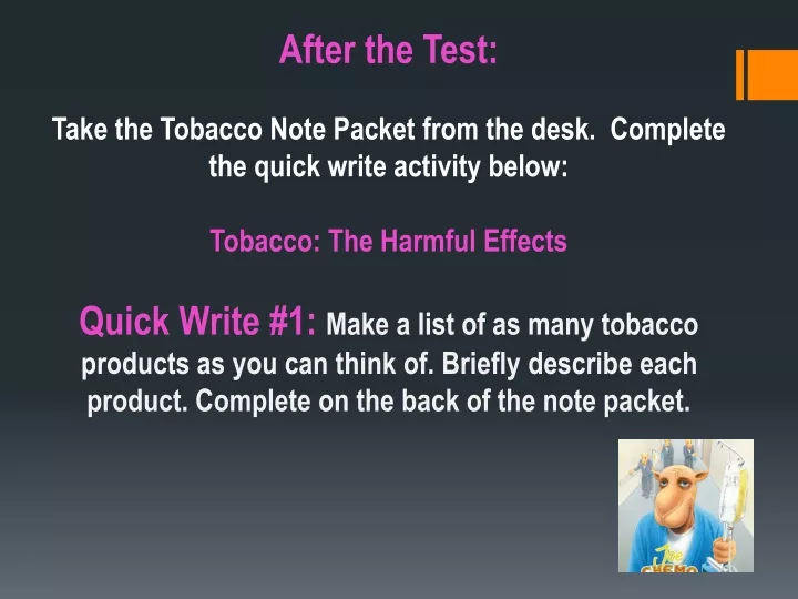 after the test take the tobacco note packet from