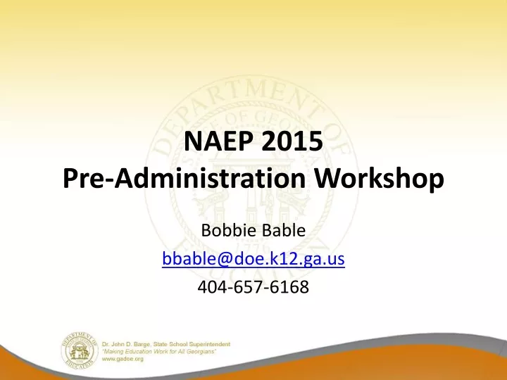 naep 2015 pre administration workshop
