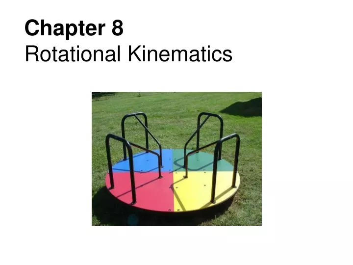 chapter 8 rotational kinematics