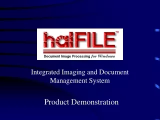Integrated Imaging and Document Management System