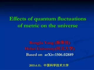 Effects of quantum fluctuations of metric on the universe