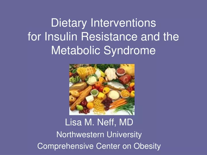 dietary interventions for insulin resistance and the metabolic syndrome