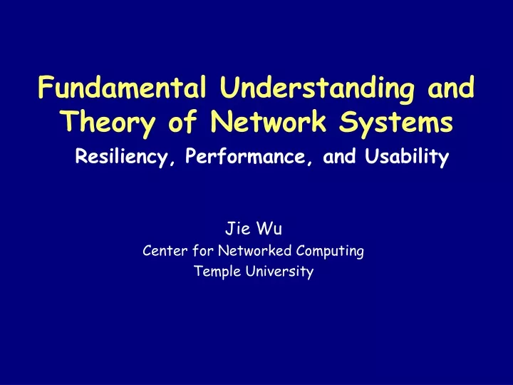 fundamental understanding and theory of network systems resiliency performance and usability