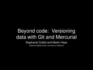 Beyond code:  Versioning data with Git and Mercurial