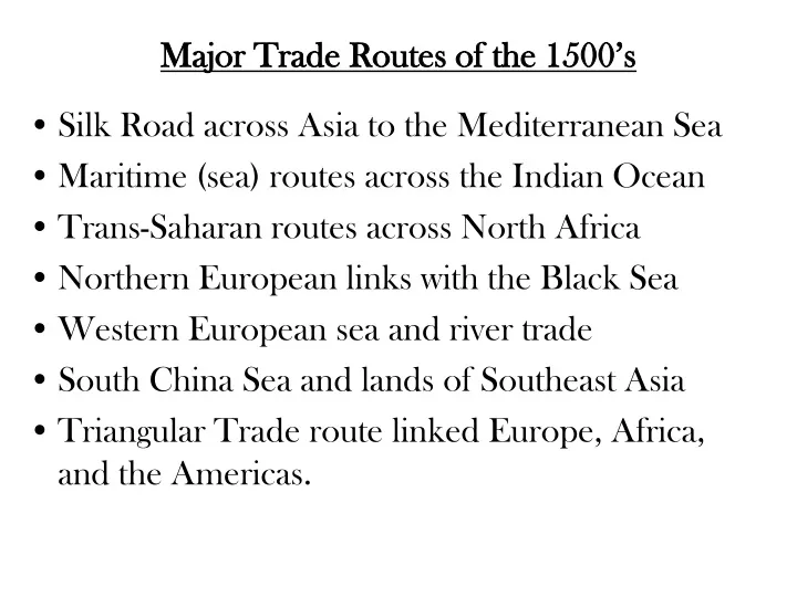 major trade routes of the 1500 s