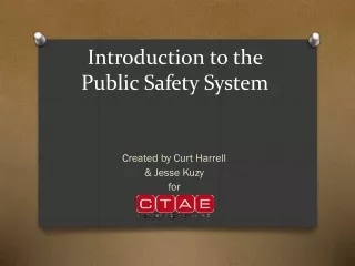 Introduction to the Public Safety System