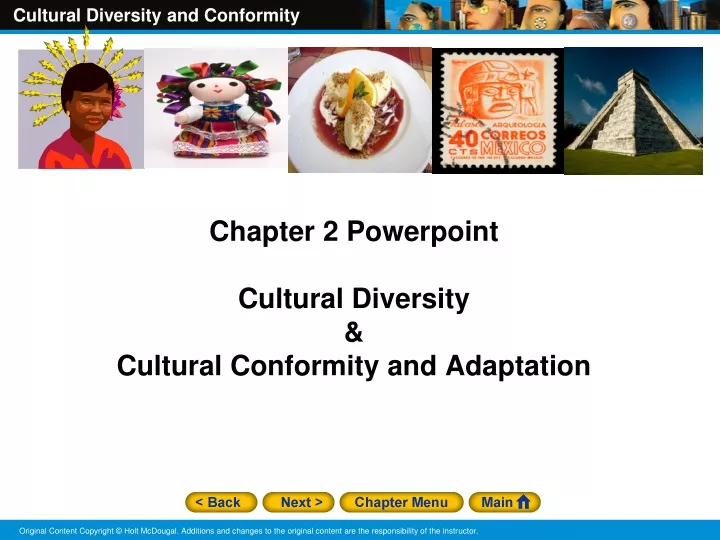 chapter 2 powerpoint cultural diversity cultural conformity and adaptation