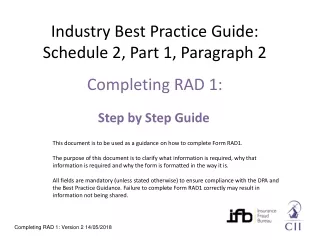 Industry Best Practice Guide: Schedule 2, Part 1, Paragraph 2 Completing RAD 1: