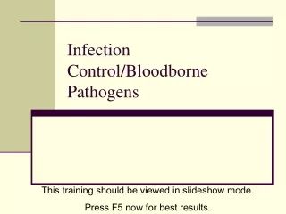 Infection Control/Bloodborne Pathogens