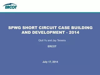 SPWG SHORT CIRCUIT CASE BUILDING AND DEVELOPMENT - 2014