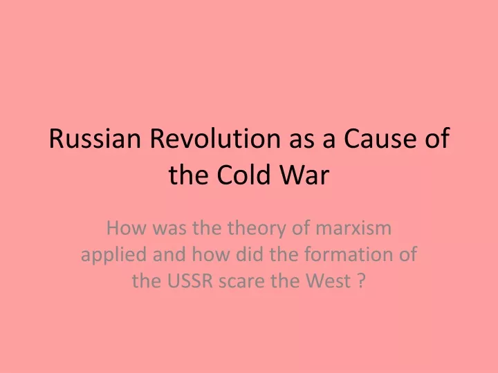 russian revolution as a cause of the cold war