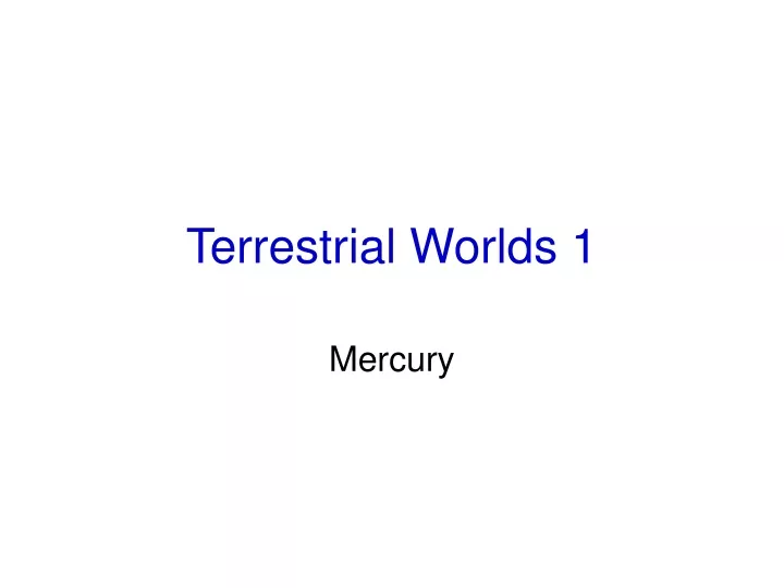 terrestrial worlds 1