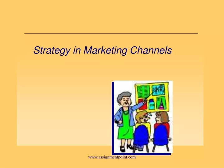 strategy in marketing channels
