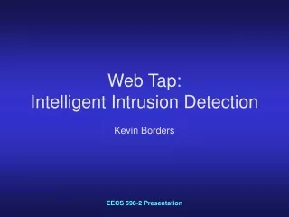 Web Tap:  Intelligent Intrusion Detection