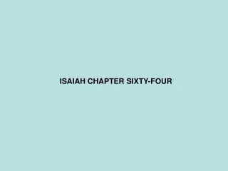 ISAIAH CHAPTER SIXTY-FOUR