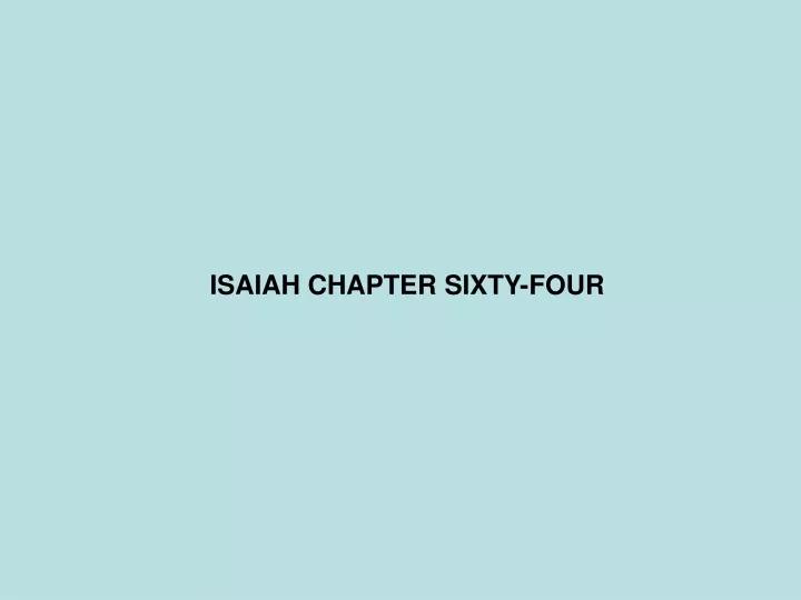 isaiah chapter sixty four