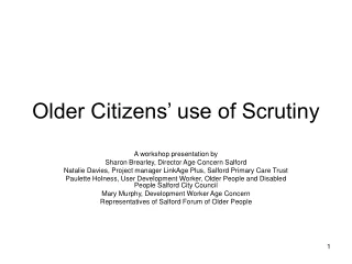 Older Citizens’ use of Scrutiny