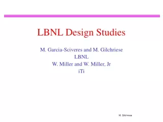 LBNL Design Studies