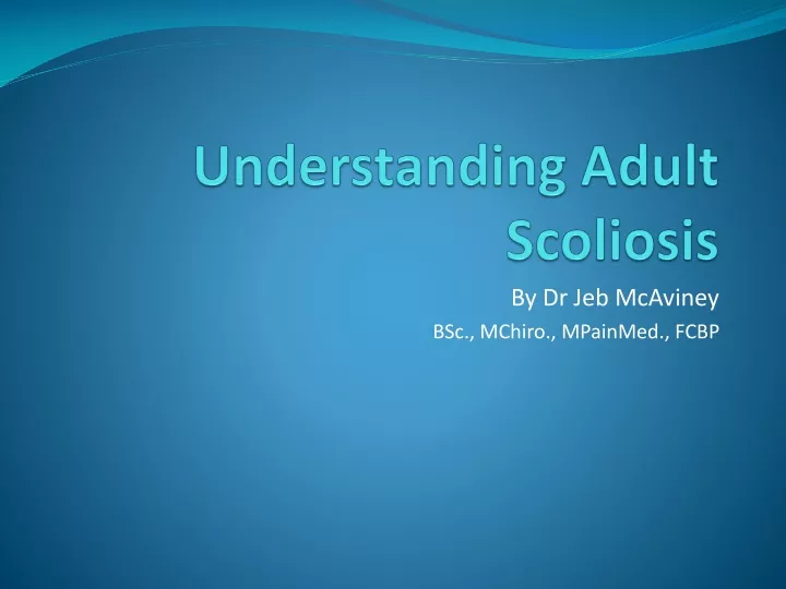 understanding adult scoliosis