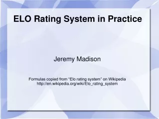 ELO Rating System in Practice