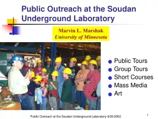 Public Outreach at the Soudan Underground Laboratory