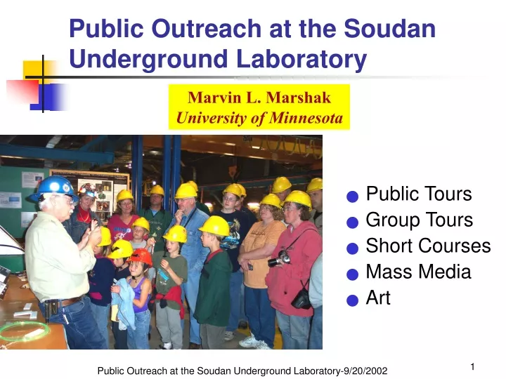 public outreach at the soudan underground laboratory
