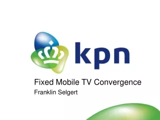 Fixed Mobile TV Convergence