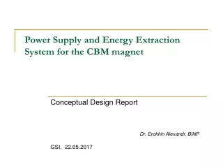 Power Supply and Energy Extraction System for the CBM magnet