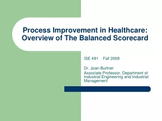 Process Improvement in Healthcare: Overview of The Balanced Scorecard