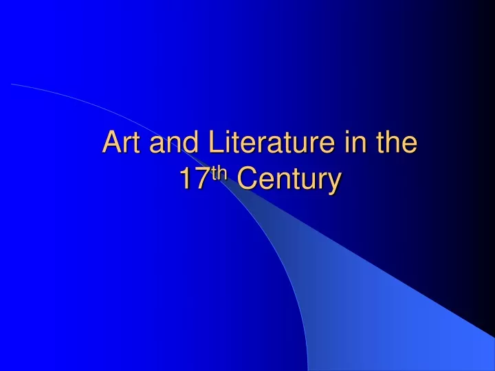 art and literature in the 17 th century
