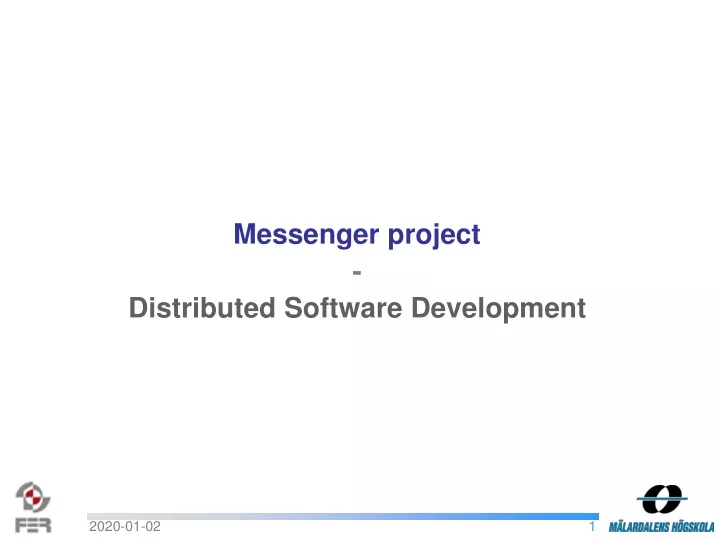 messenger project distributed software development