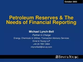 Petroleum Reserves &amp; The Needs of Financial Reporting