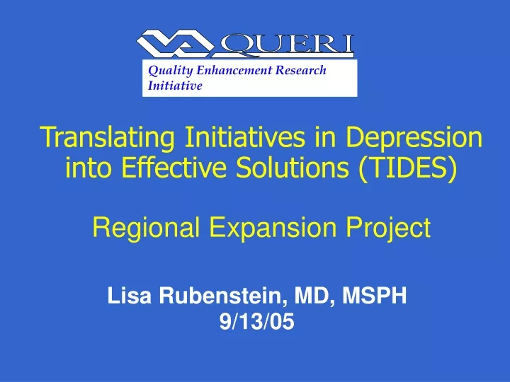 translating initiatives in depression into effective solutions tides regional expansion project