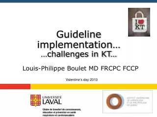 Guideline  implementation… …challenges in KT…