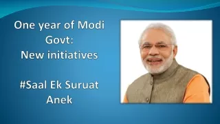 One year of Modi Govt:  New initiatives # Saal Ek Suruat Anek