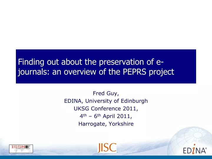 finding out about the preservation of e journals an overview of the peprs project