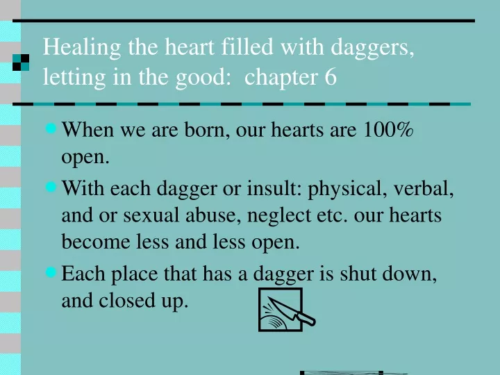 healing the heart filled with daggers letting in the good chapter 6