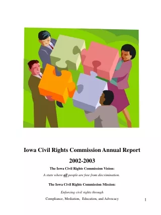 Iowa Civil Rights Commission Annual Report 2002-2003 The Iowa Civil Rights Commission Vision: