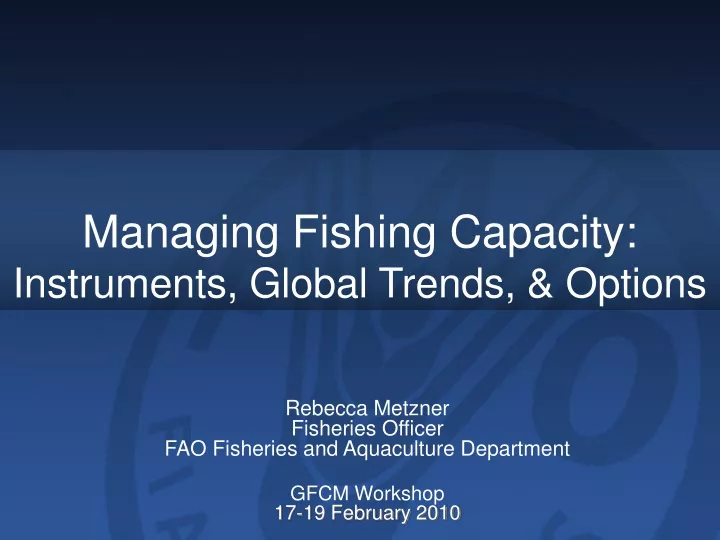 managing fishing capacity instruments global trends options