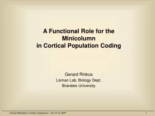 A Functional Role for the Minicolumn in Cortical Population Coding